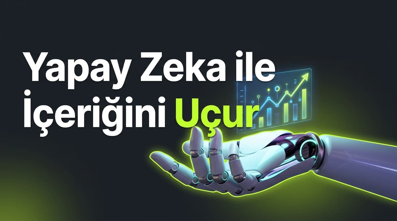 Yapay Zeka ile İçerik Pazarlaması: Verimlilik ve GEO Stratejileri